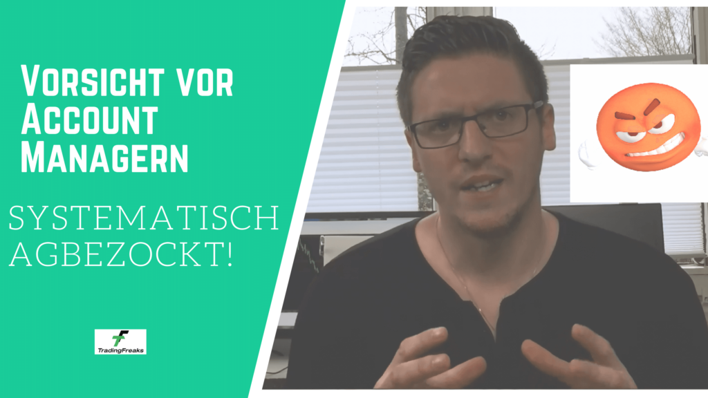 Account Manager Online Broker Vorsicht