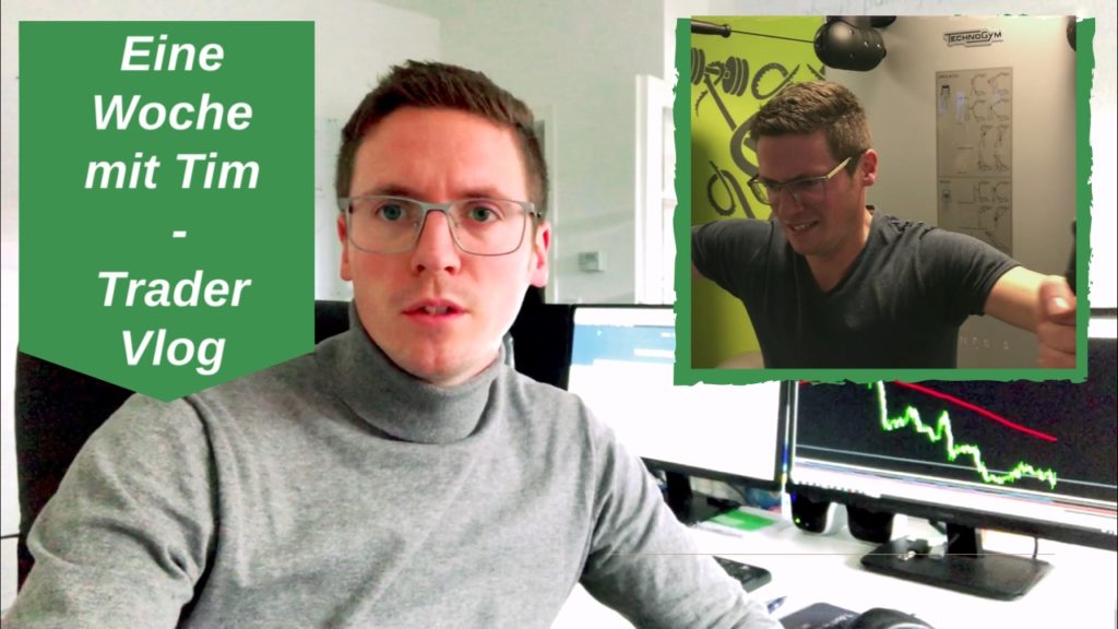 Eine Woche mit Tim - Trader Vlog